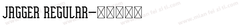 Jagger Regular字体转换